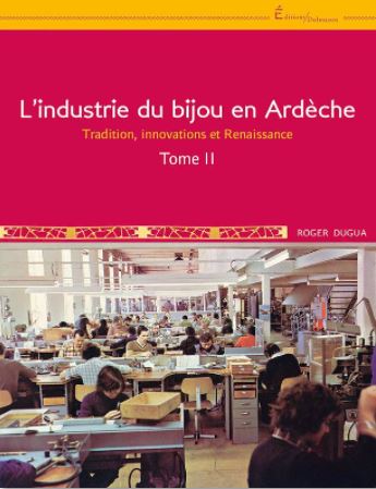 Industrie du bijou tome 2 - Éditions Dolmazon
